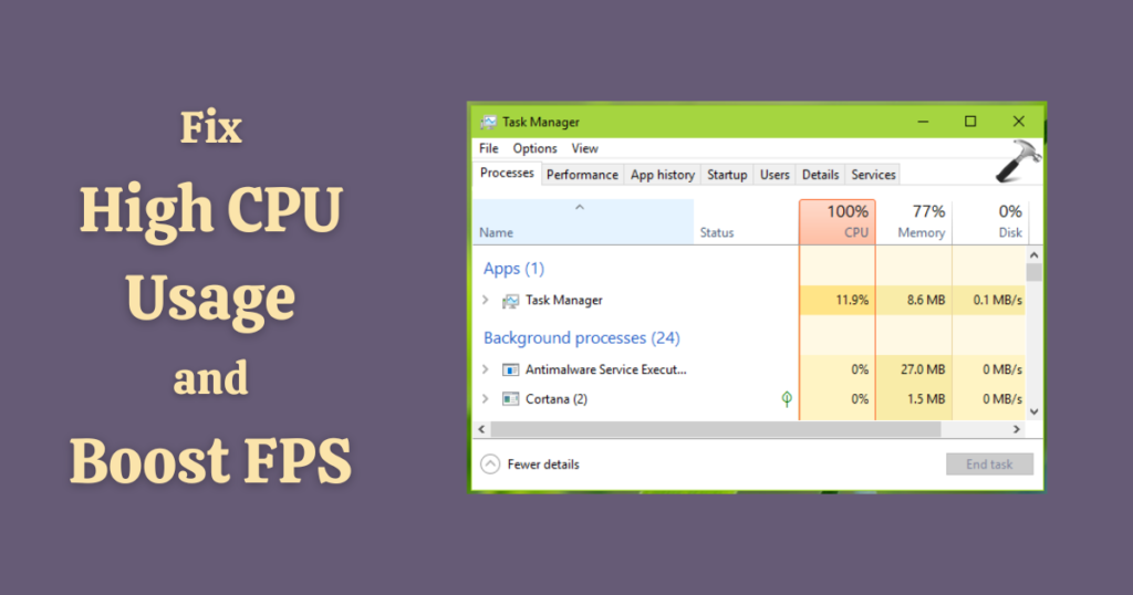 Ultimate Guide to Fix High CPU Usage and Boost FPS